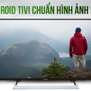 Chuẩn hình ảnh HDR trên Tivi KD-43X8000E