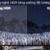 Công nghệ HDR trên Smart Tivi Sony 32 inch KDL-32W610F